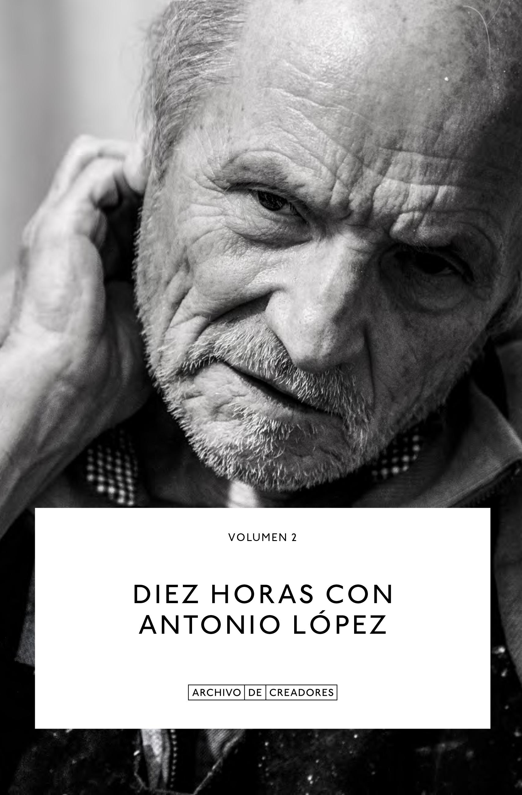 Diez Horas con Antonio López.. 