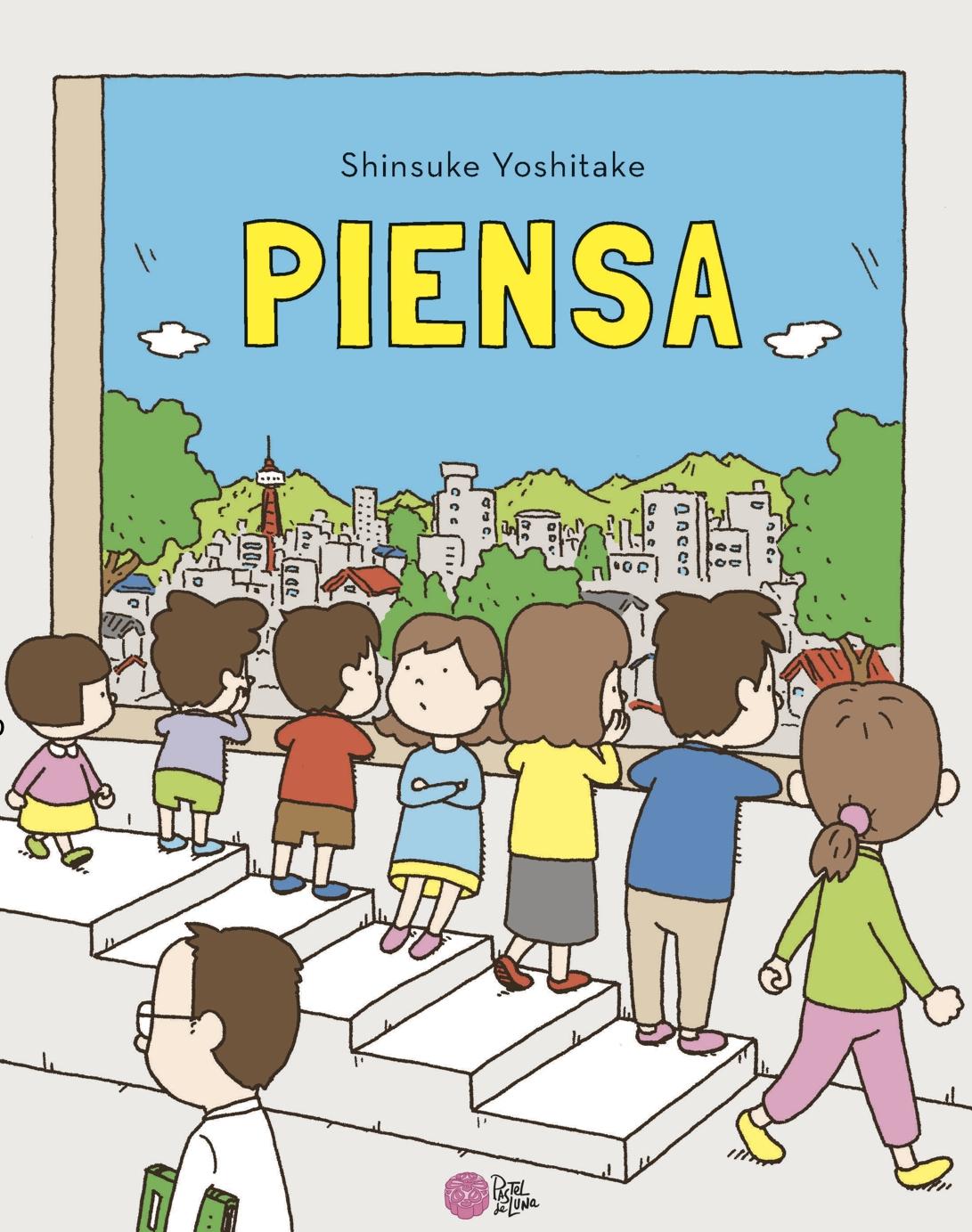 Piensa. 