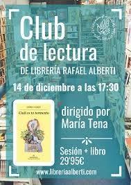 CLUB DE LECTURA DE MARÍA TENA - SESIÓN Enero 2022 'Los recuerdos del porvenir'