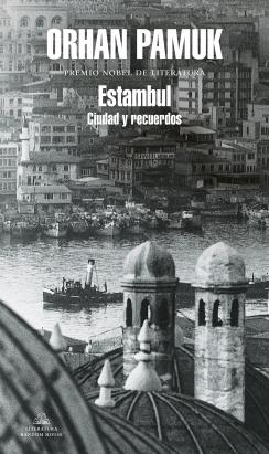 Estambul "Ciudad y Recuerdos". 