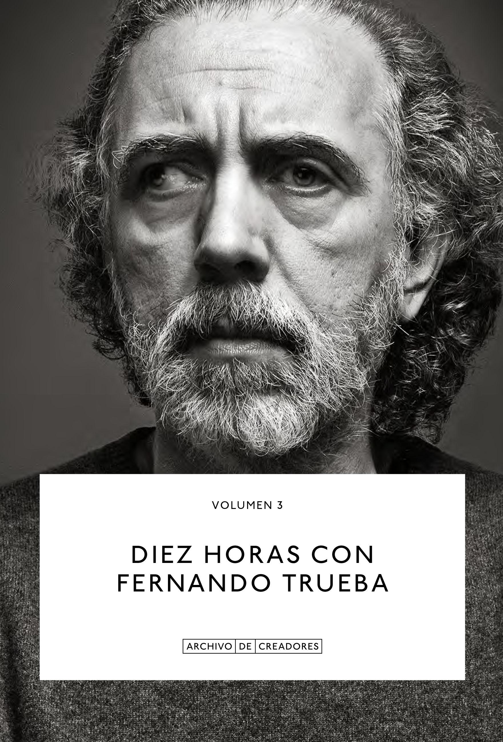 Diez Horas con Fernando Trueba.. 