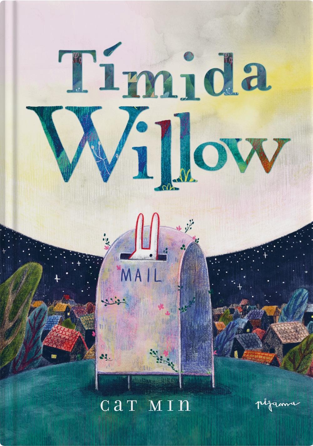 Tímida Willow. 