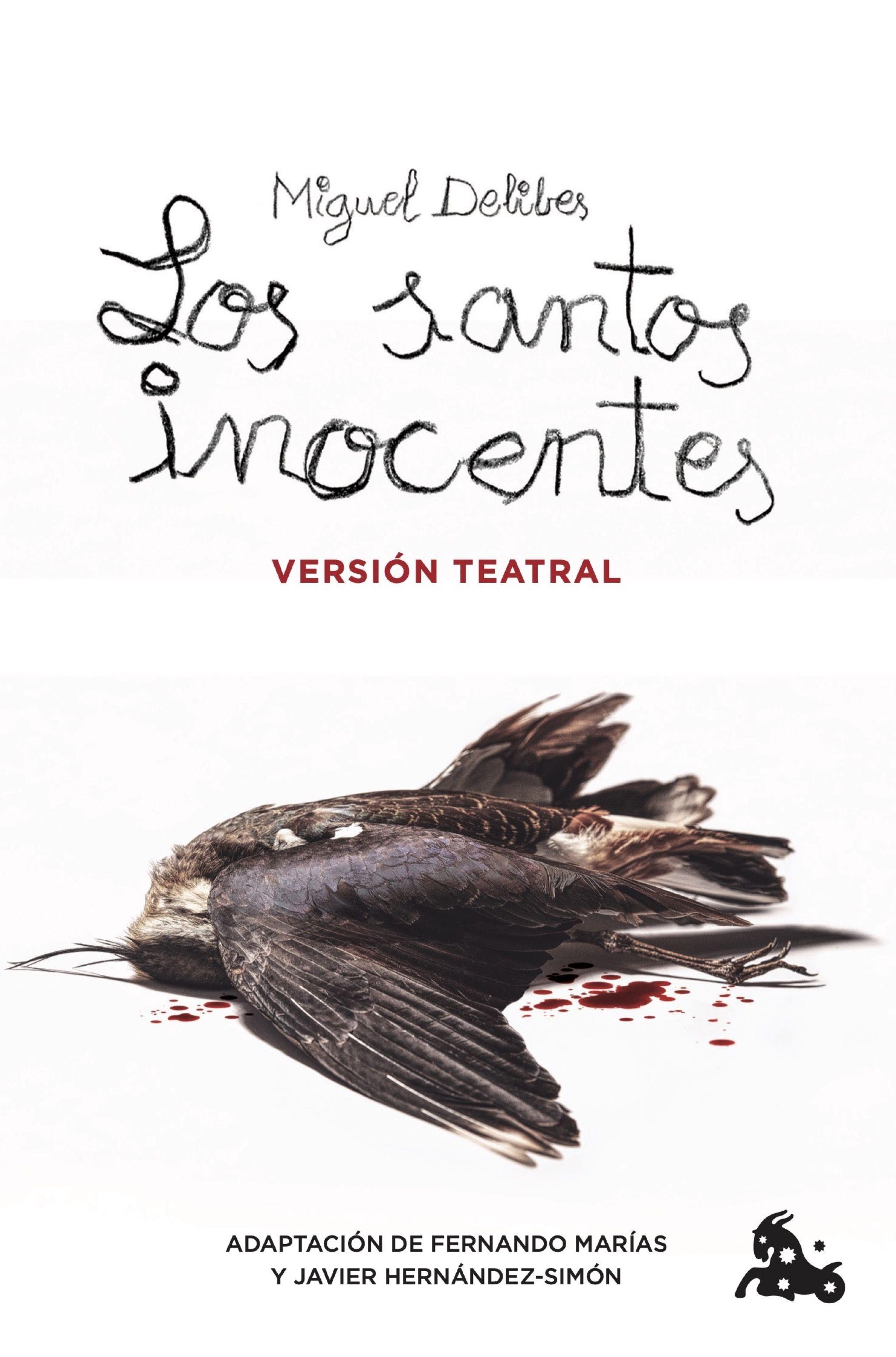 Los Santos Inocentes. Versión Teatral