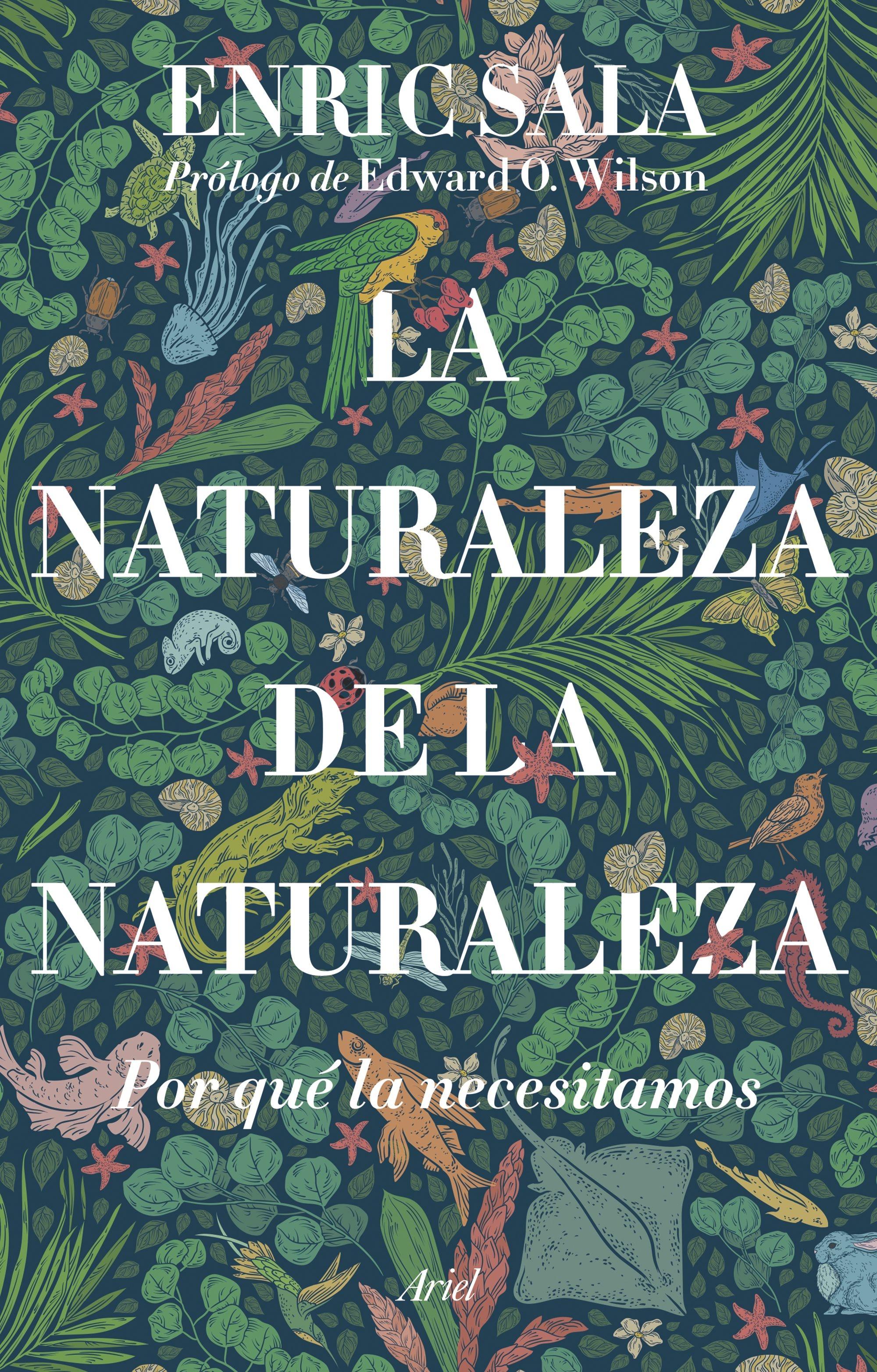 La Naturaleza de la Naturaleza "Por que la Necesitamos". 