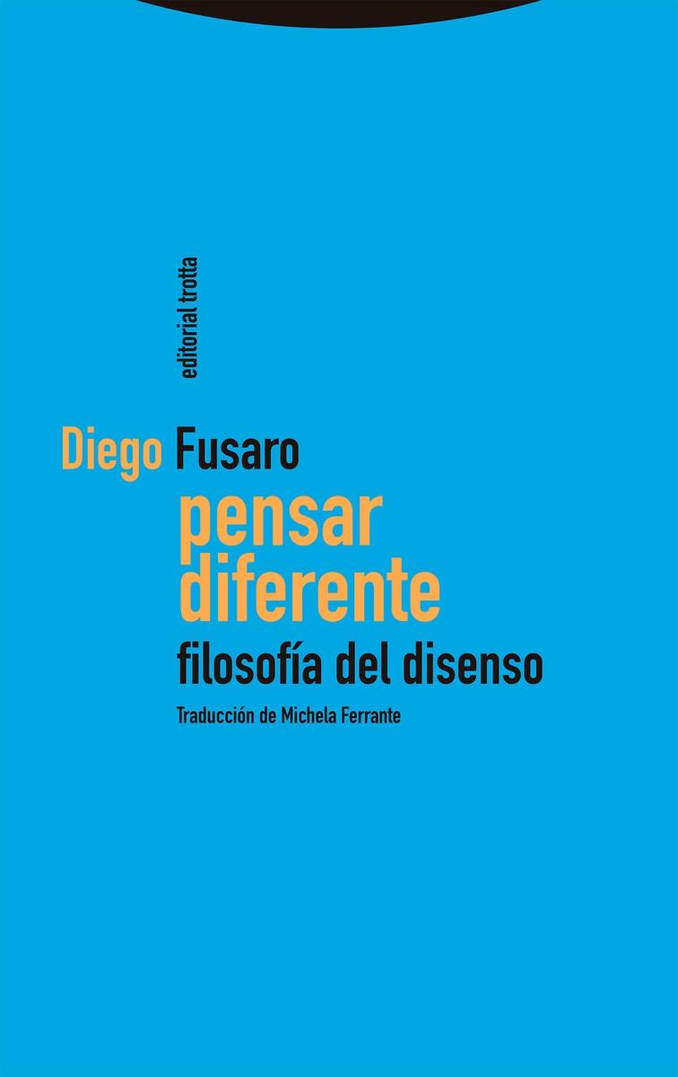 Pensar Diferente "Filosofía del Disenso". 