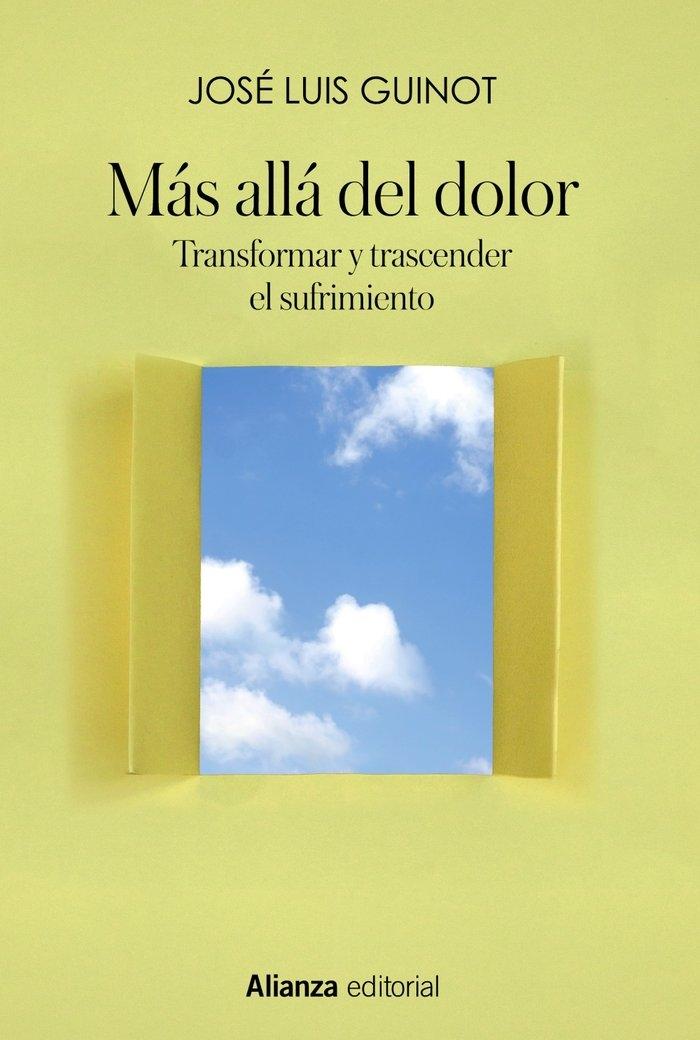 Más Allá del Dolor "Transformar y Trascender el Sufrimiento"