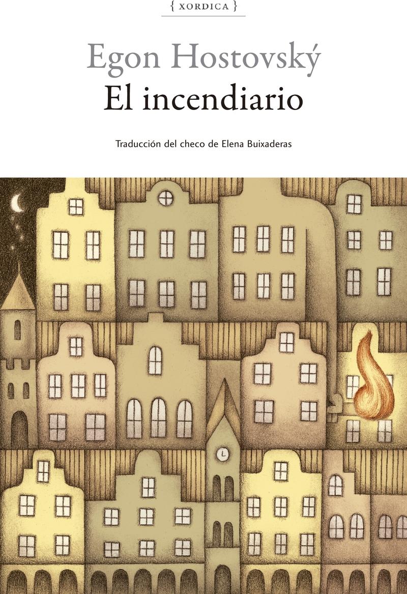 El Incendiario. 