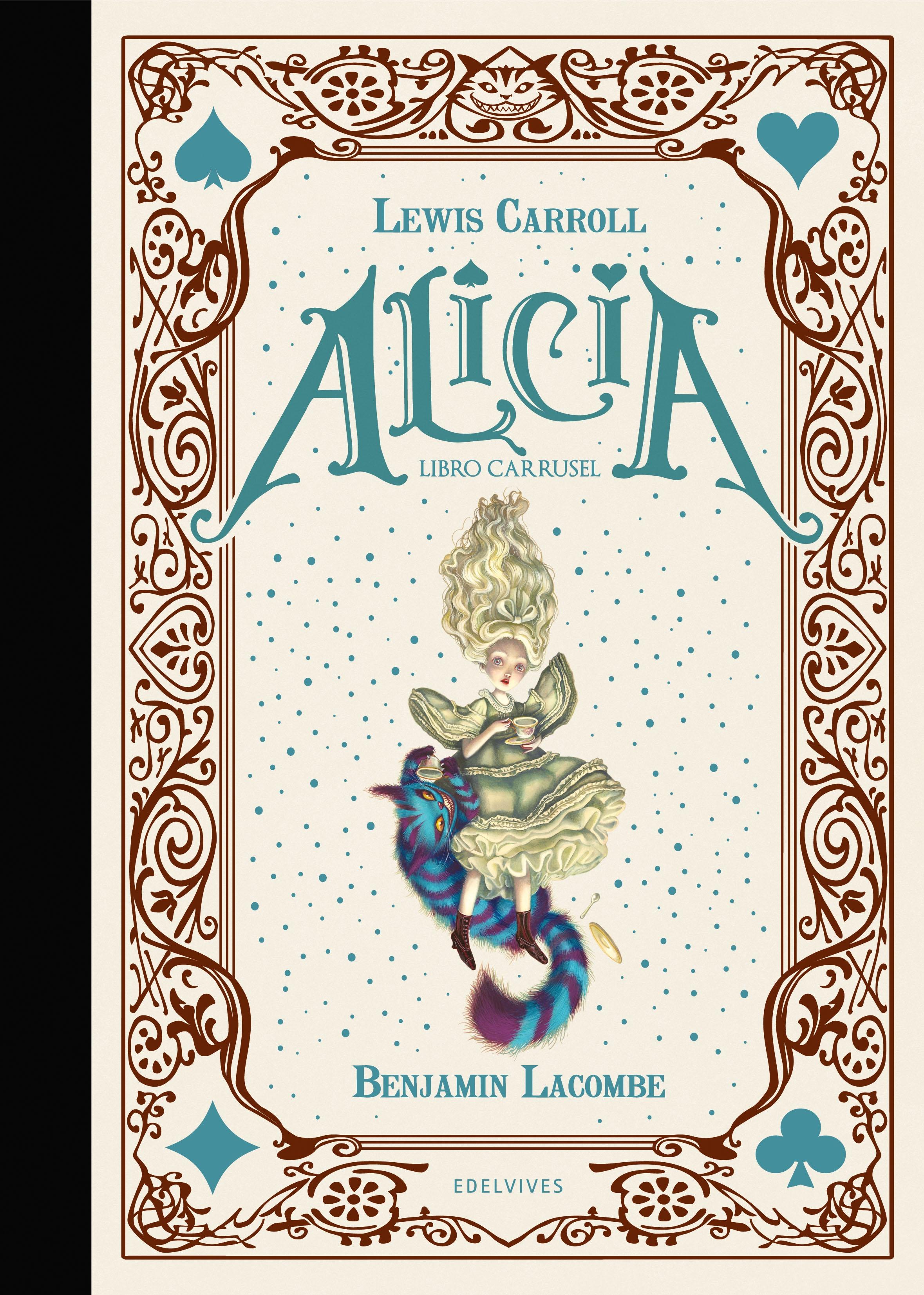 blusa nuez Vagabundo Librería Rafael Alberti: Alicia - Libro Carrusel | CARROLL, LEWIS |  EDELVIVES 