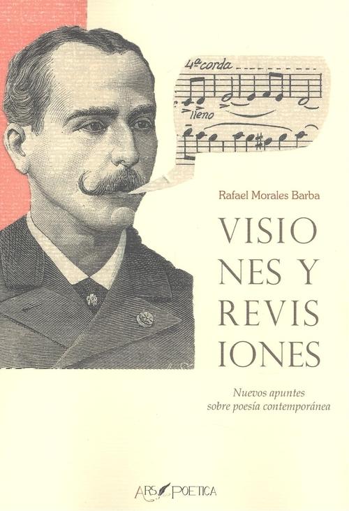Visiones y Revisiones "Nuevos Apuntes sobre Poesía Contemporánea". 
