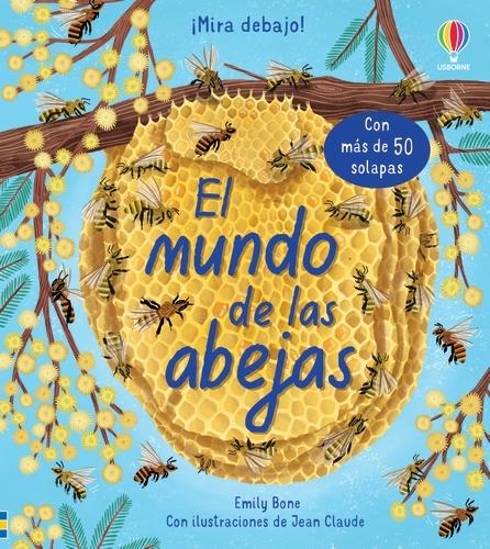 El Mundo de las Abejas. 