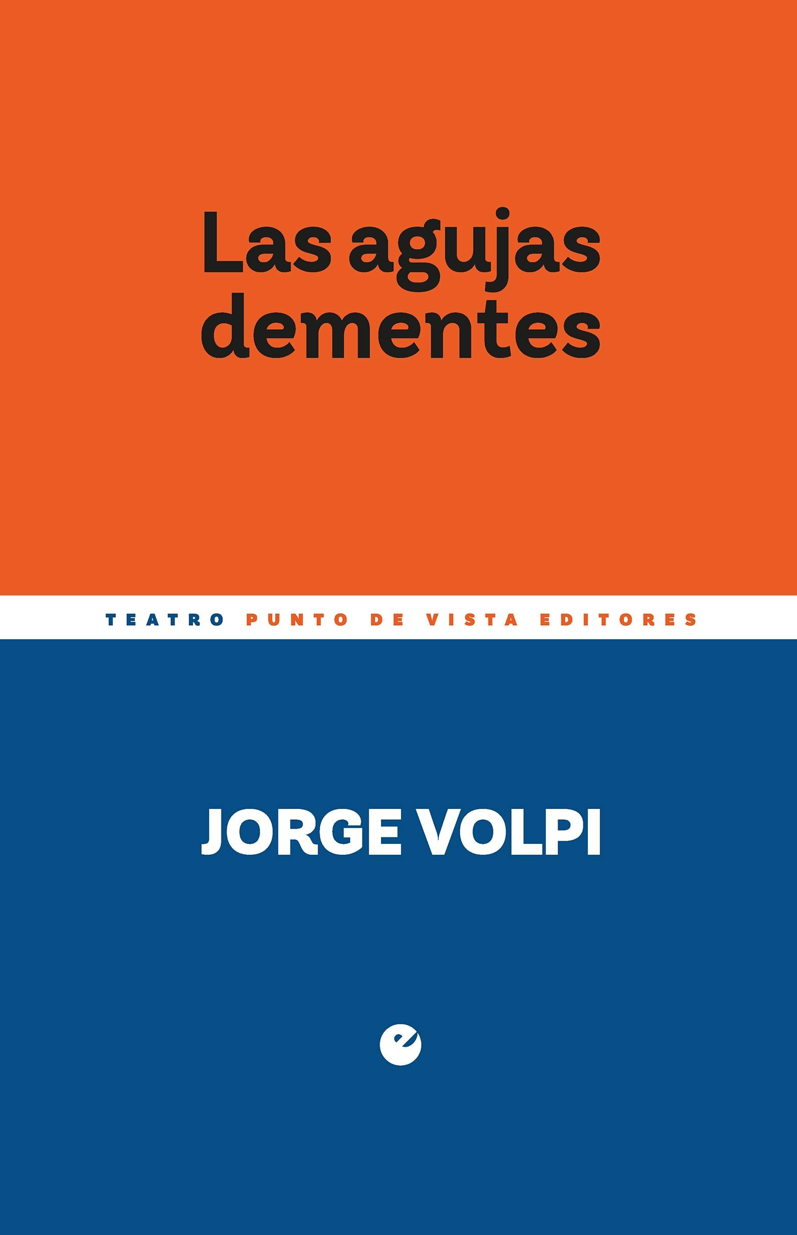 Las Agujas Dementes