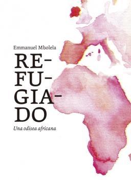 Refugiado "Una Odisea Africana "