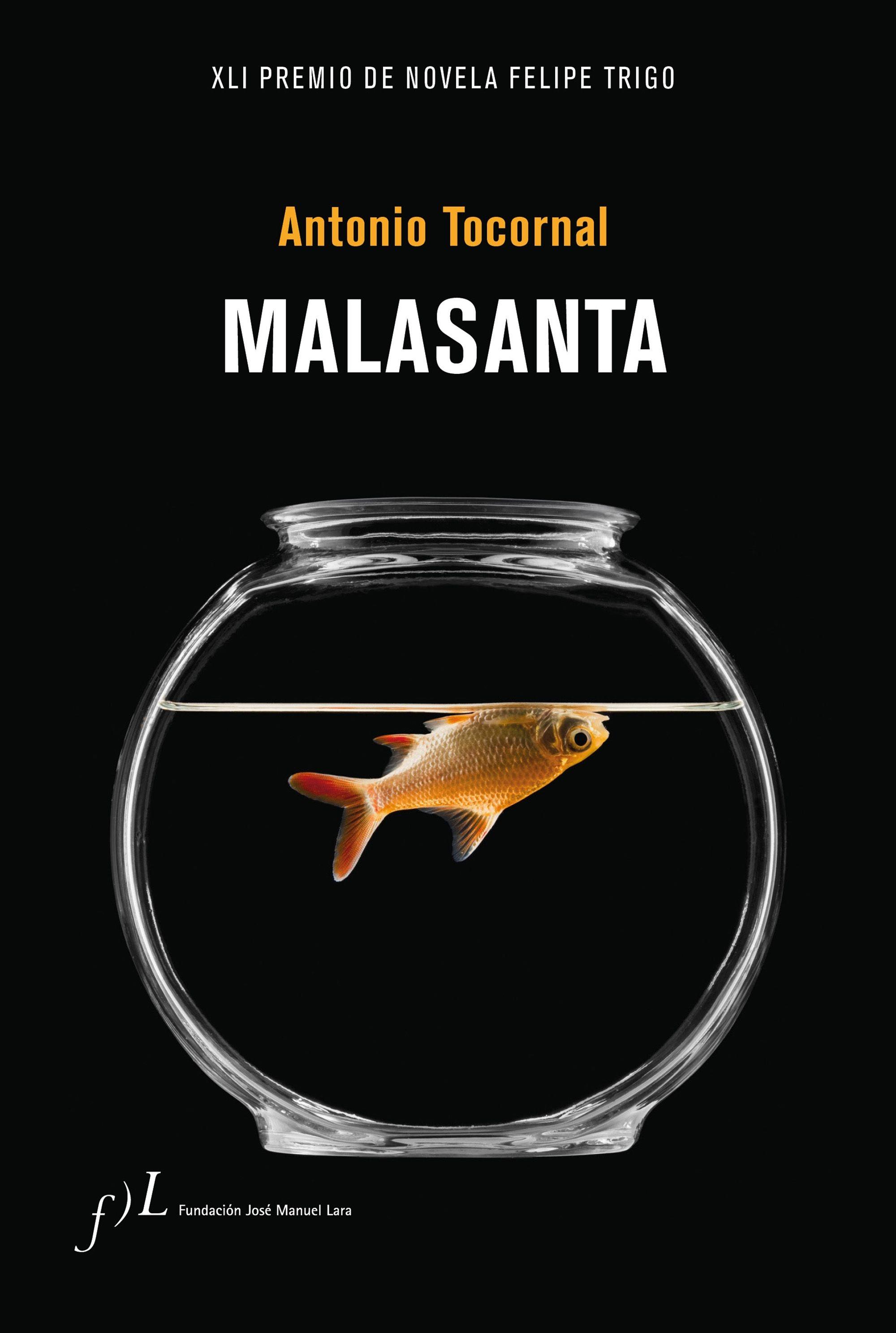 Malasanta "Xli Premio de Novela Felipe Trigo"