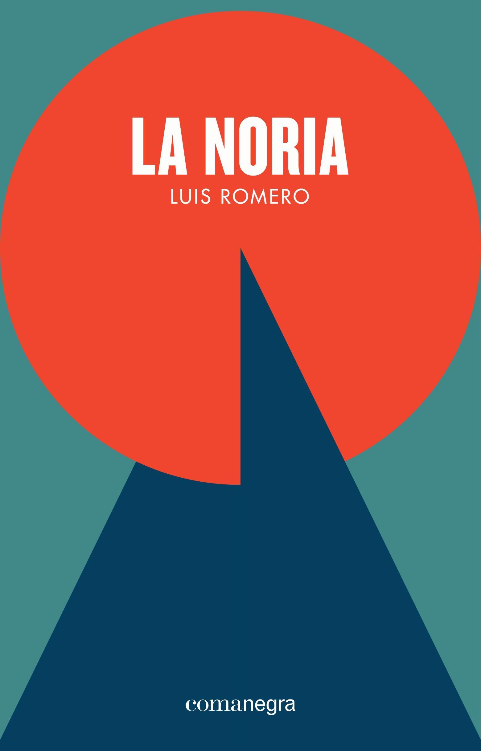 La Noria. 