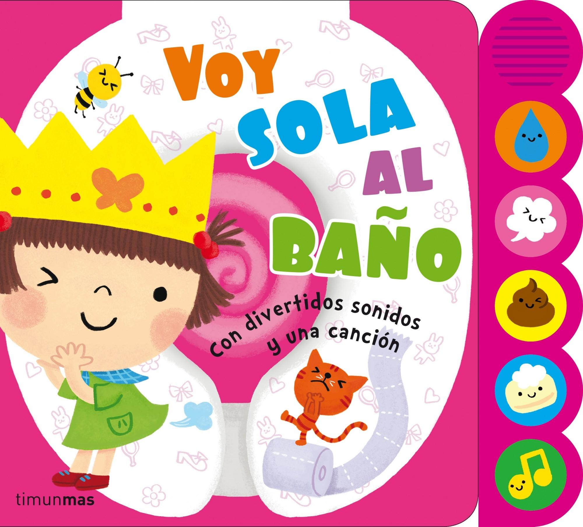 Voy Sola al Baño. Sonidos. Voy Sola al Baño. Sonidos.