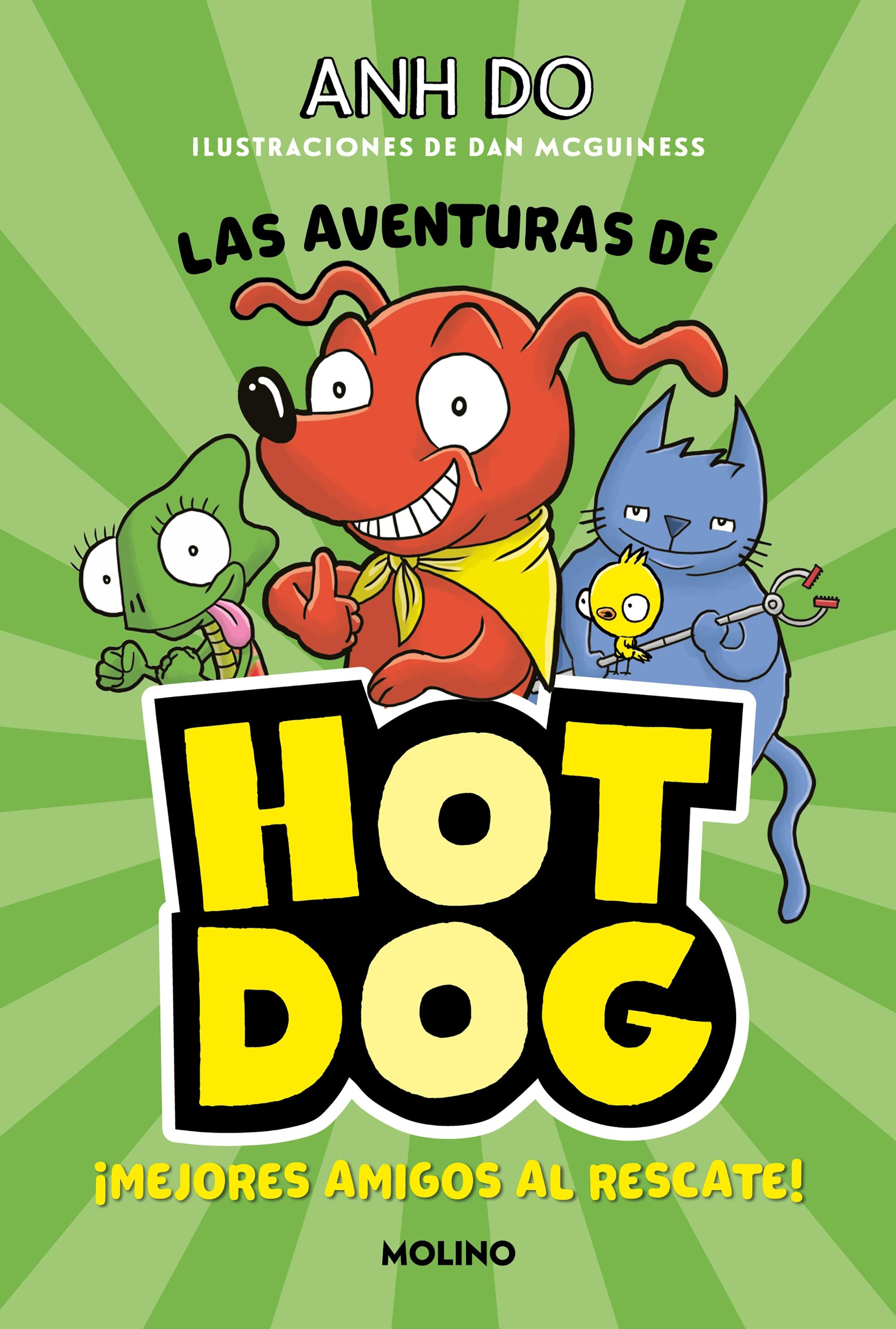 Las Aventuras de Hot Dog 1. ¡Mejores Amigos al Rescate!. 