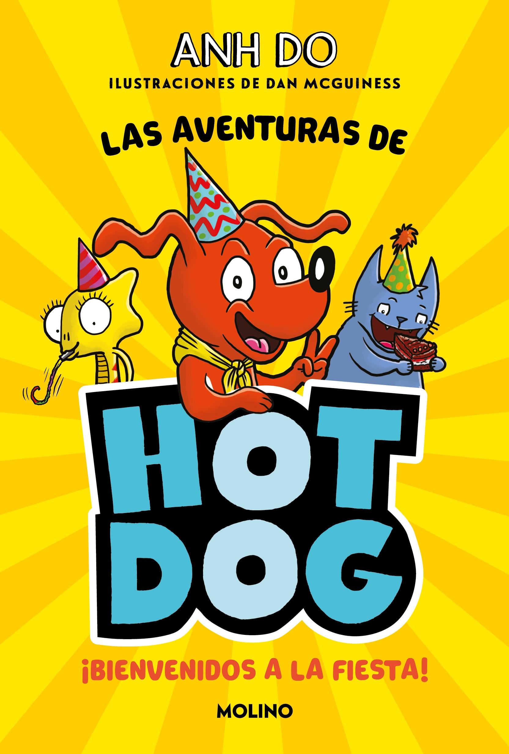 Las Aventuras de Hot Dog 2. ¡Bienvenidos a la Fiesta!