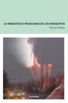 La Inequívoca Fragilidad de los Mosquitos