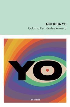 Querida Yo. Querida Yo.