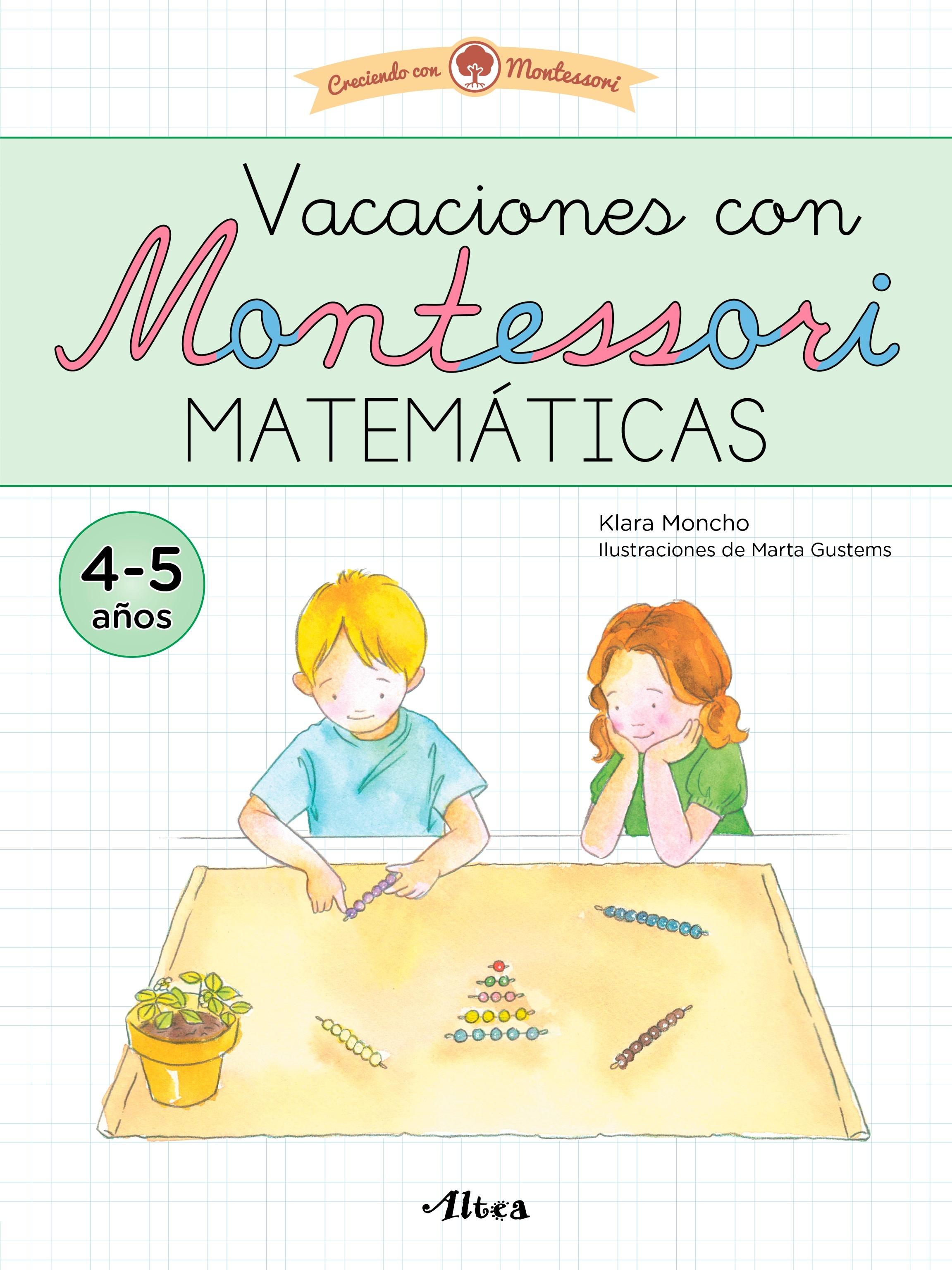 Librería Rafael Alberti: Aprende y juega en casa con Montessori (5-6 años).  Tu cuaderno de vacaciones, MONCHO, KLARA, BEASCOA