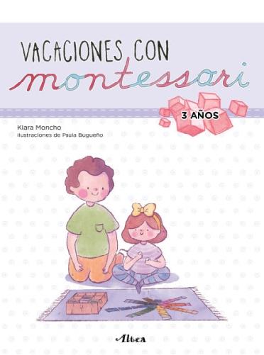 VACACIONES CON MONTESSORI - 3 AÑOS