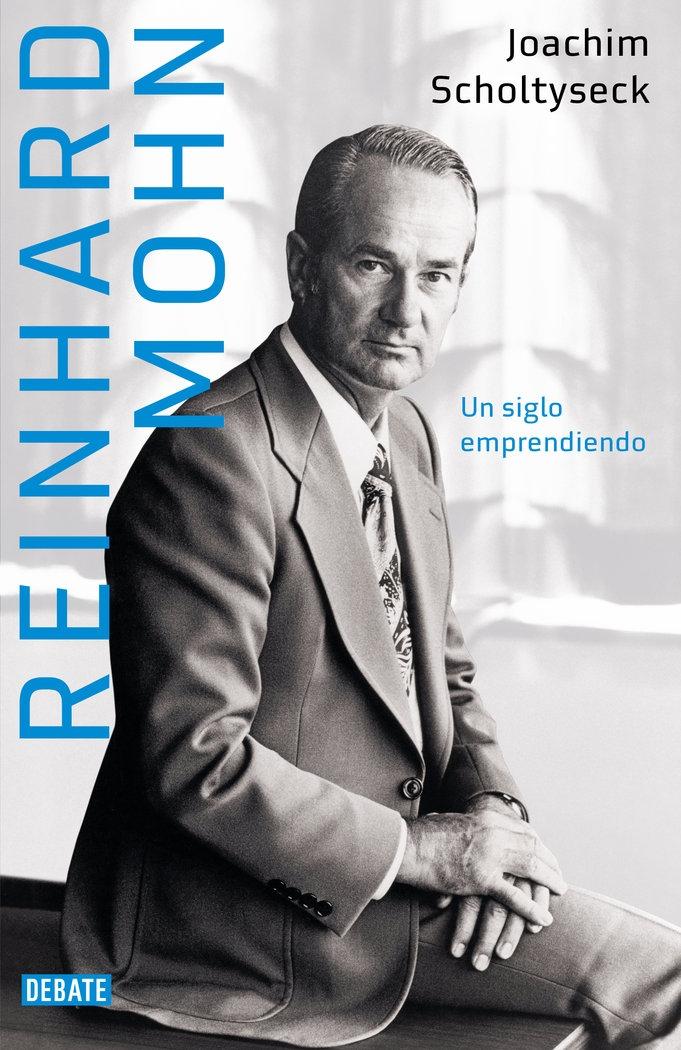 Reinhard Mohn. el Emprendedor. 