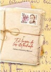 El buzón de los Machado "Cartas a Antonio y Manuel". 