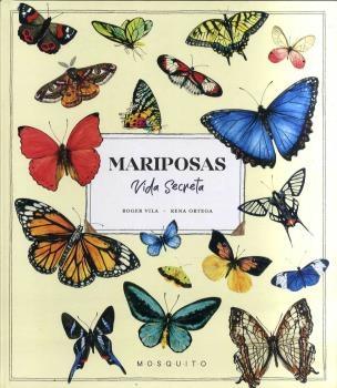 Mariposas "Vida Secreta"