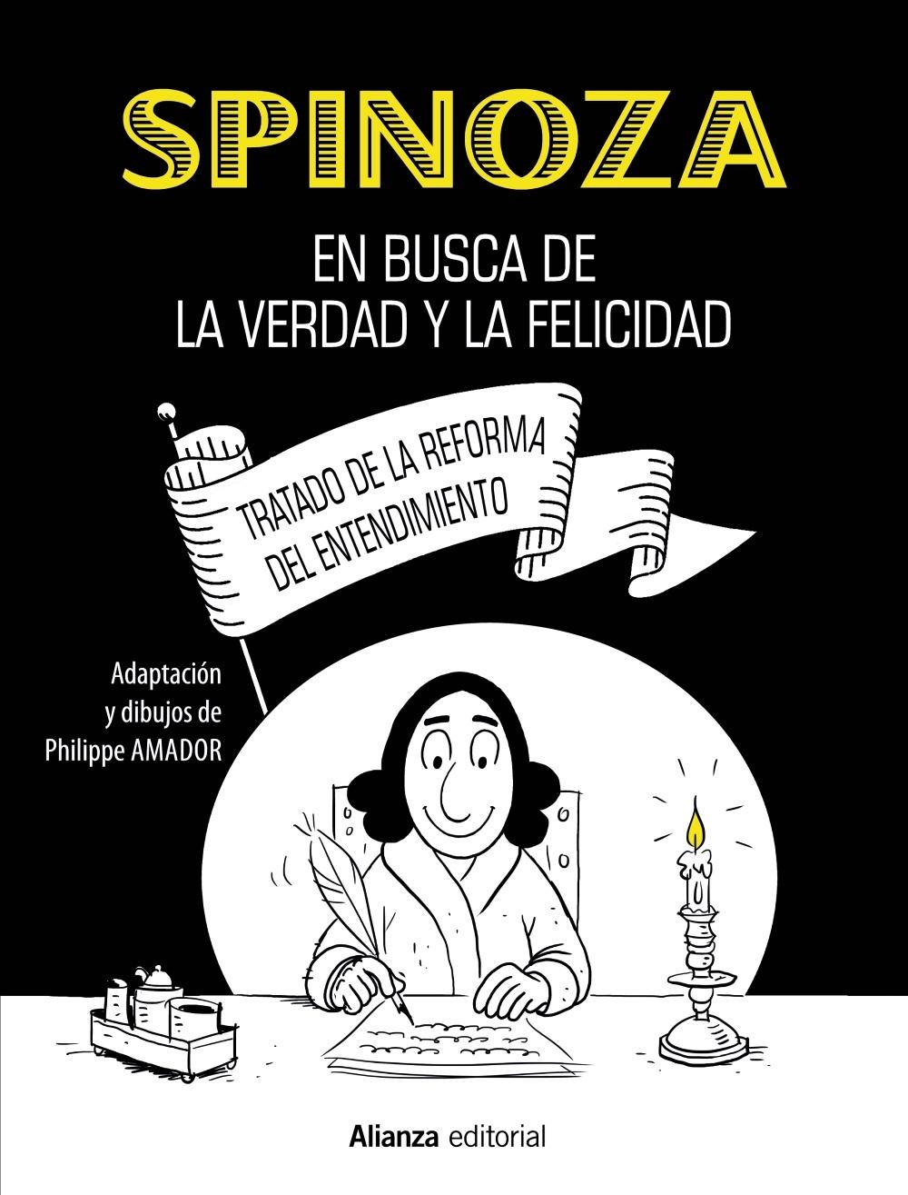 Spinoza: en Busca de la Verdad y la Felicidad  Cómic "Tratado de la Reforma del Entendimiento"