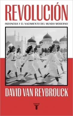 Revolución "Indonesia y el Nacimiento del Mundo Moderno"