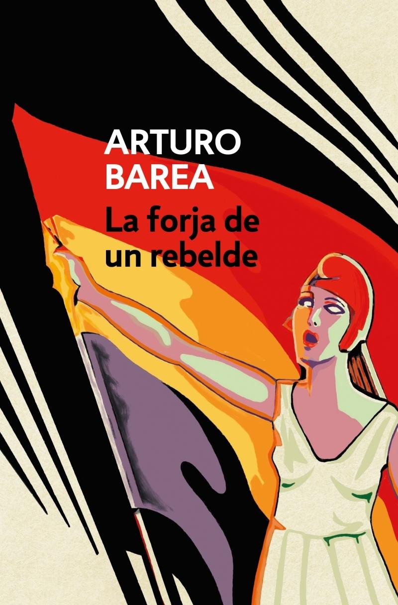 La Forja de un Rebelde (ESTUCHE 3 VOLÚMENES) "La forja, la ruta y la llama"