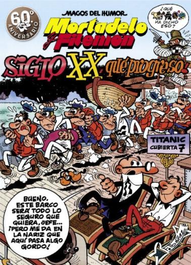 Mortadelo y Filemón: Siglo Xx, que Progreso. "Magos del Humor 81". 