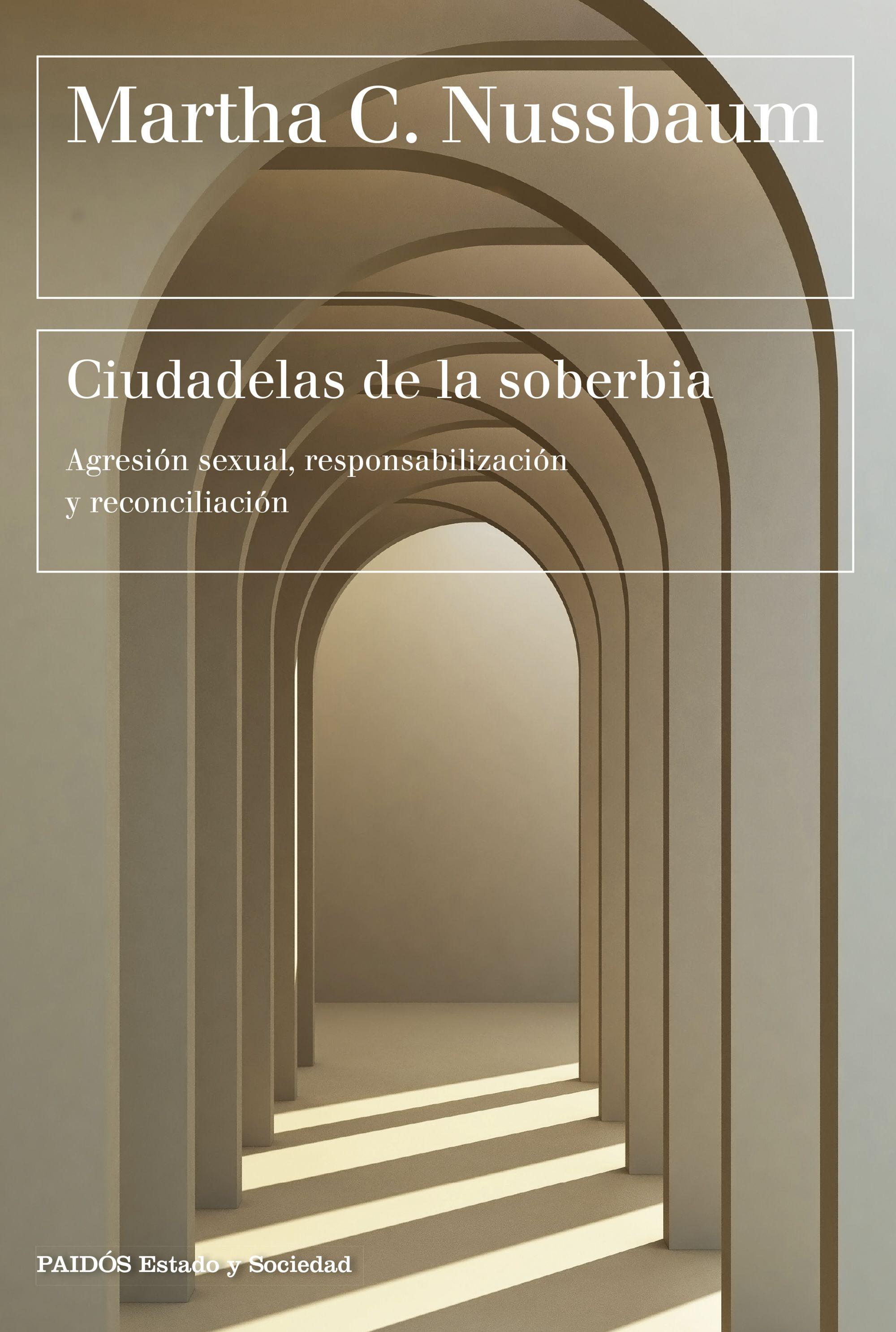 Ciudadelas de la Soberbia "Agresión Sexual, Responsabilización y Reconciliación"