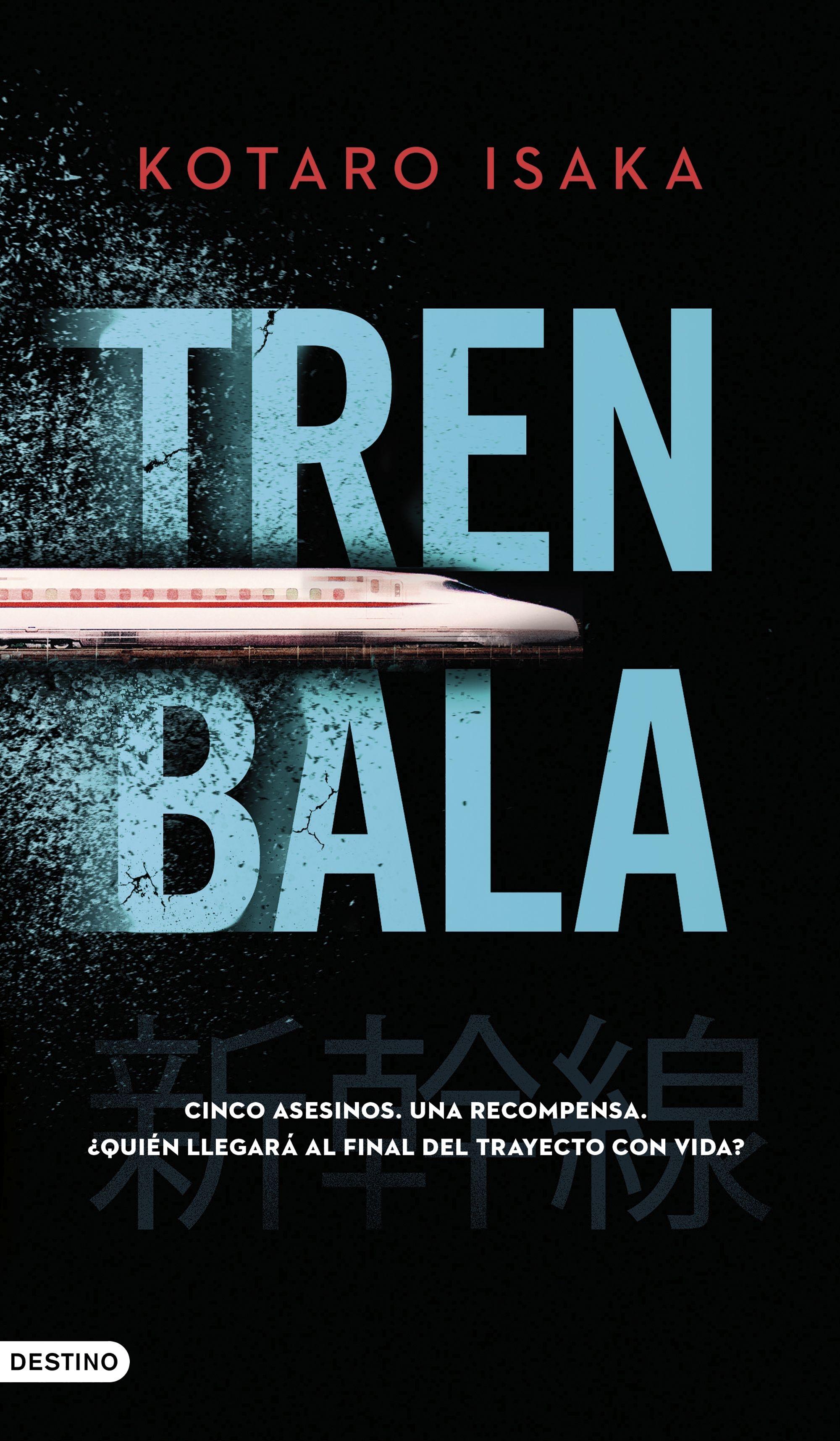 Tren Bala. 