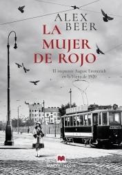 La Mujer de Rojo "El Inspector August Emmerich en la Viena de 1920". 