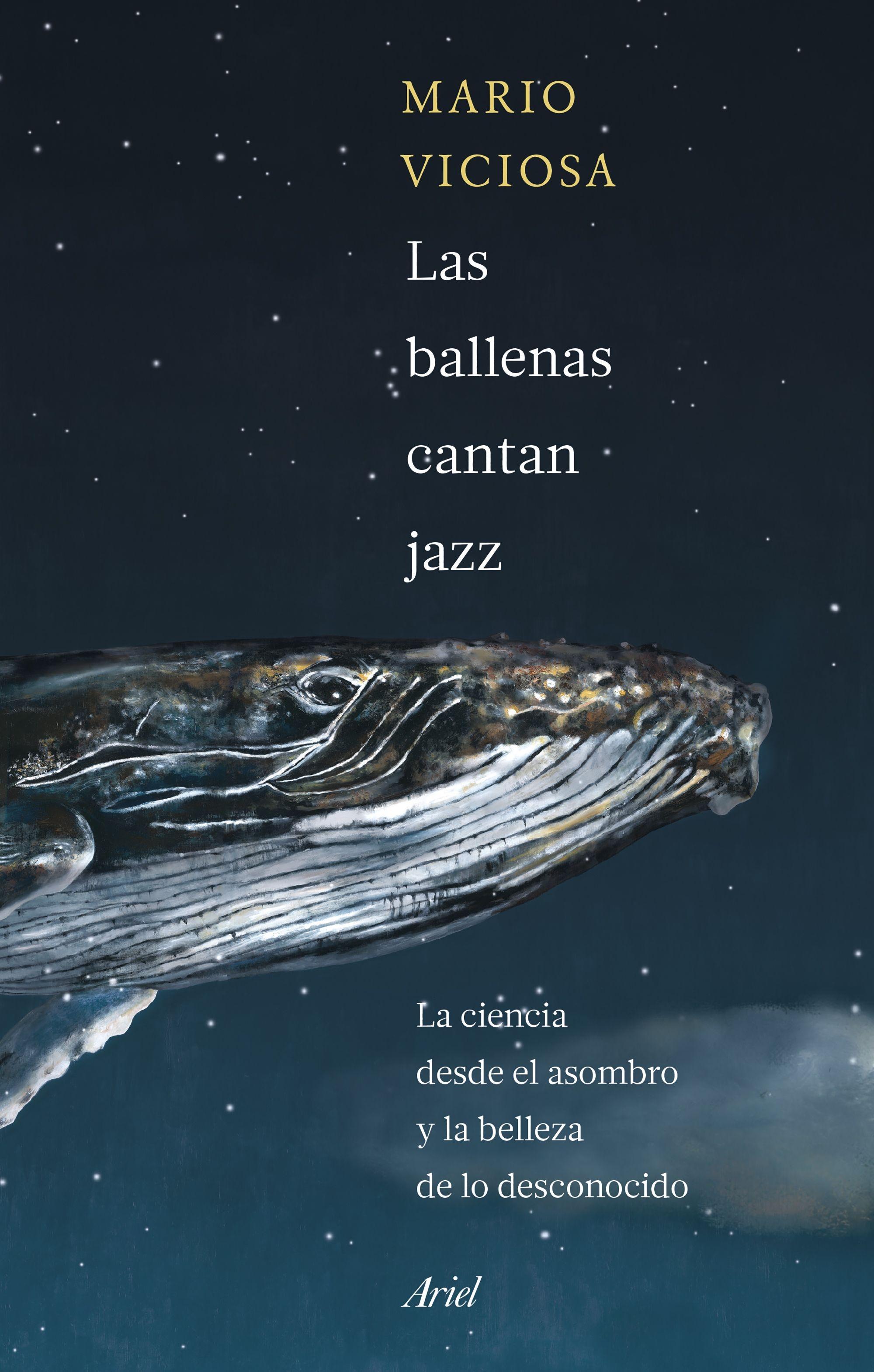 Las Ballenas Cantan Jazz "La Ciencia desde el Asombro y la Belleza de lo Desconocido". 