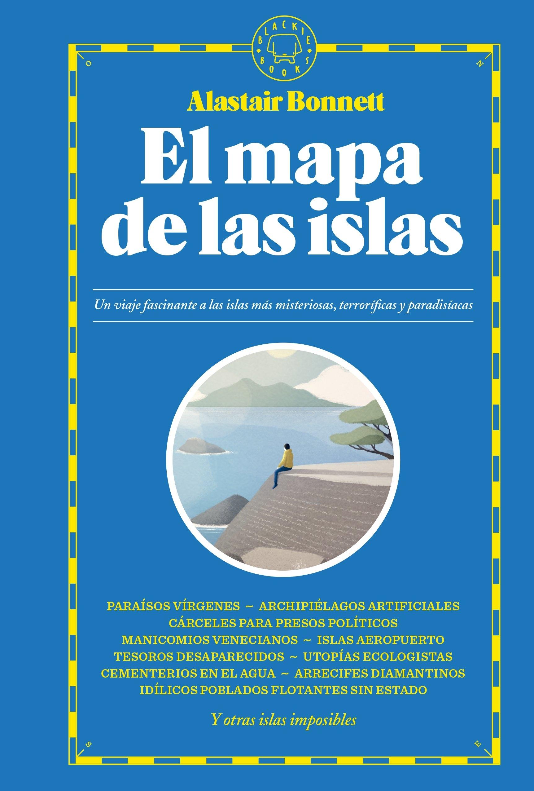 El Mapa de las Islas "Un Viaje Fascinante a las Islas Más Misteriosas, Terroríficas y Paradisí". 