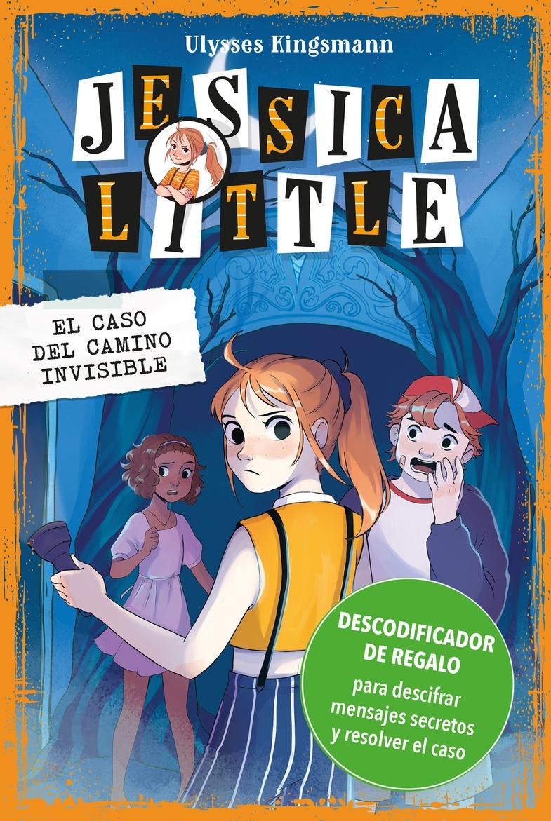 Jessica Little 2.  "El caso del camino invisible". 