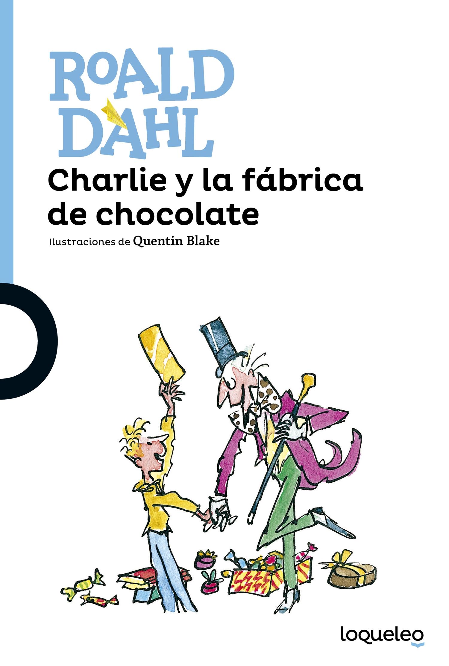 Charlie y la Fábrica de Chocolate. 