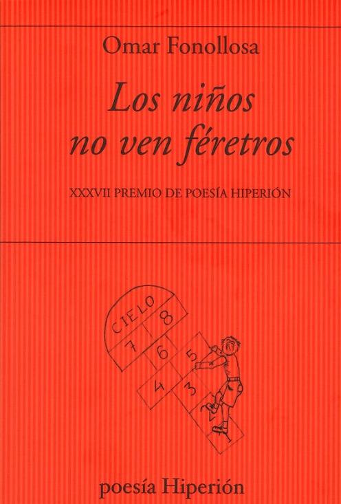 Los Niños no Ven Féretros "Xxxvii Premio de Poesía Hiperión"