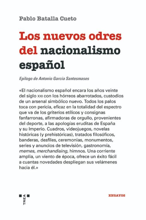 Los Nuevos Odres del Nacionalismo Español