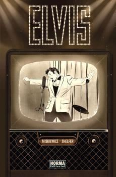 Elvis. la Novela Gráfica