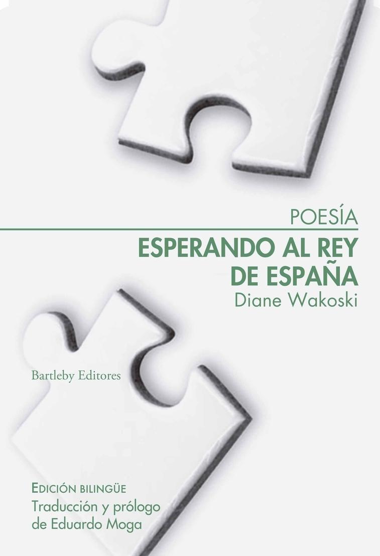 Esperando al Rey de España "Edición Bilingüe". 