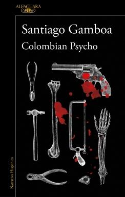 Colombian Psycho. 