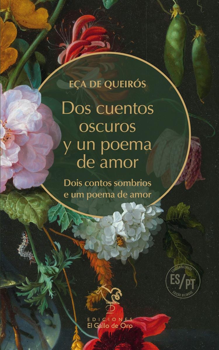 Dos Cuentos Oscuros y un Poema de Amor | Dois Contos Sombrios e Um Poema de Amor "Edición Bilingüe". 