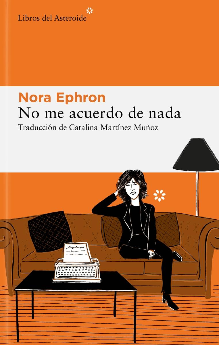 No Me Acuerdo de Nada "Traducción de Catalina Martínez Muñoz". 