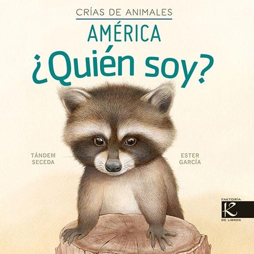 ¿Quién Soy? Crías de Animales - Ámérica. 