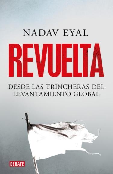 Revuelta "Desde las Trincheras del Levantamiento Mundial". 