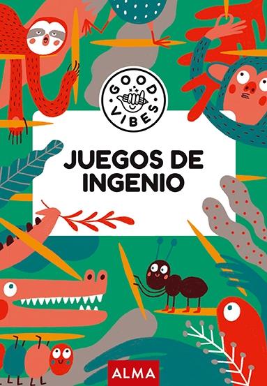 Juegos de Ingenio (Good Vibes). 