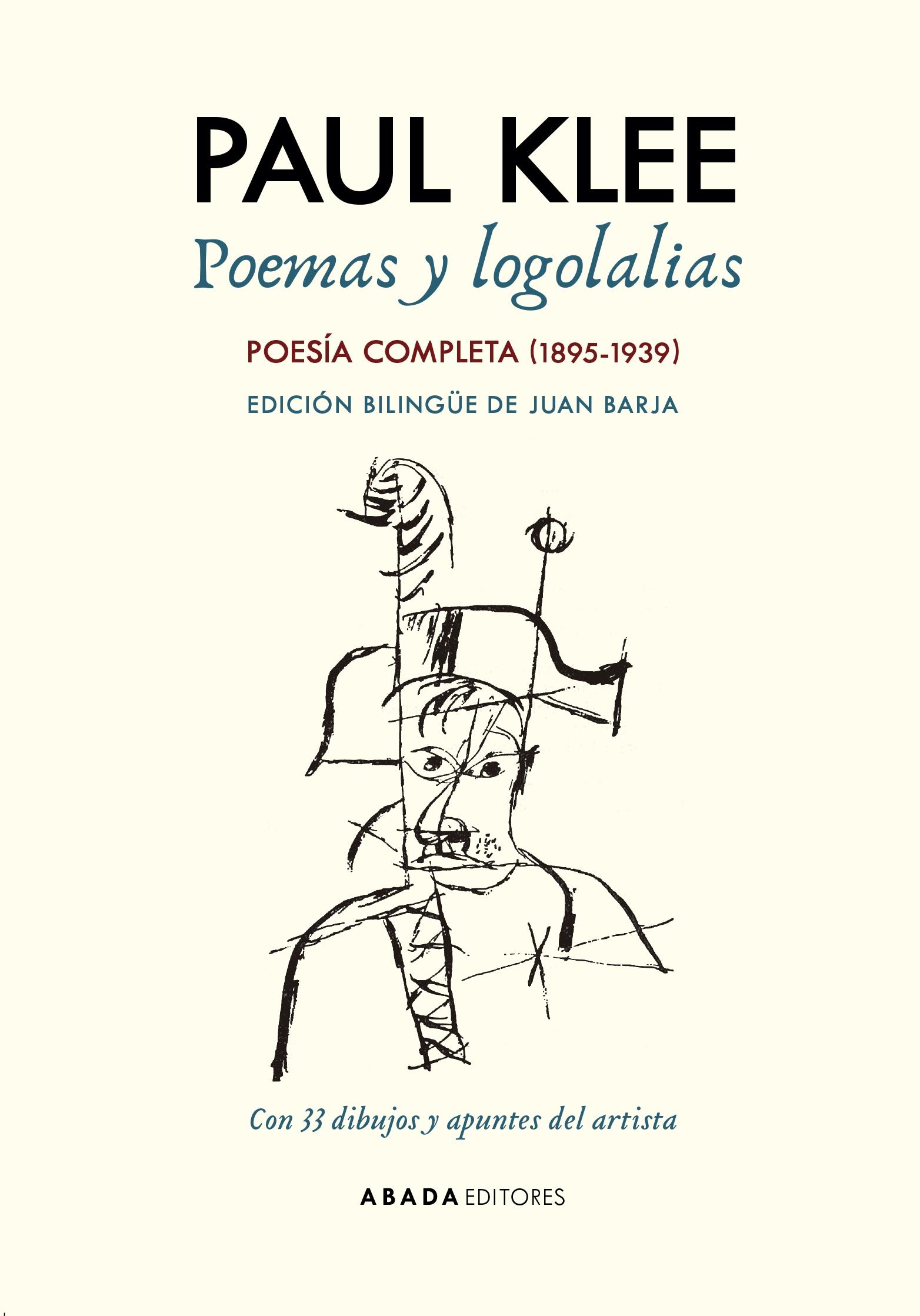 Poemas y Logolalias "Poesía Completa (1895-1939)". 